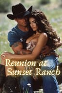Reunion at Sunset Ranch